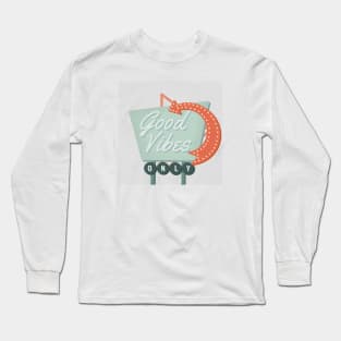 Good Vibes Only Long Sleeve T-Shirt